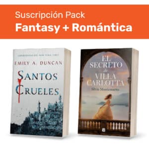 Pack Suscripción Fantasy + Romántica