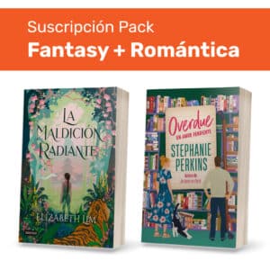 Pack Suscripción Fantasy + Romántica