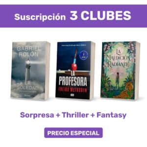 Pack suscripción x3 - Clubes Sorpresa +Thriller + Fantasy