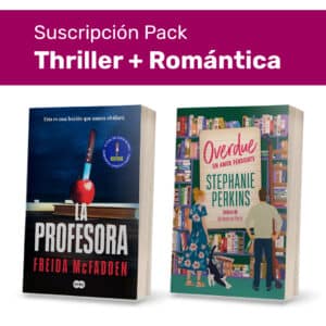 Pack Suscripción Thriller + Romántica