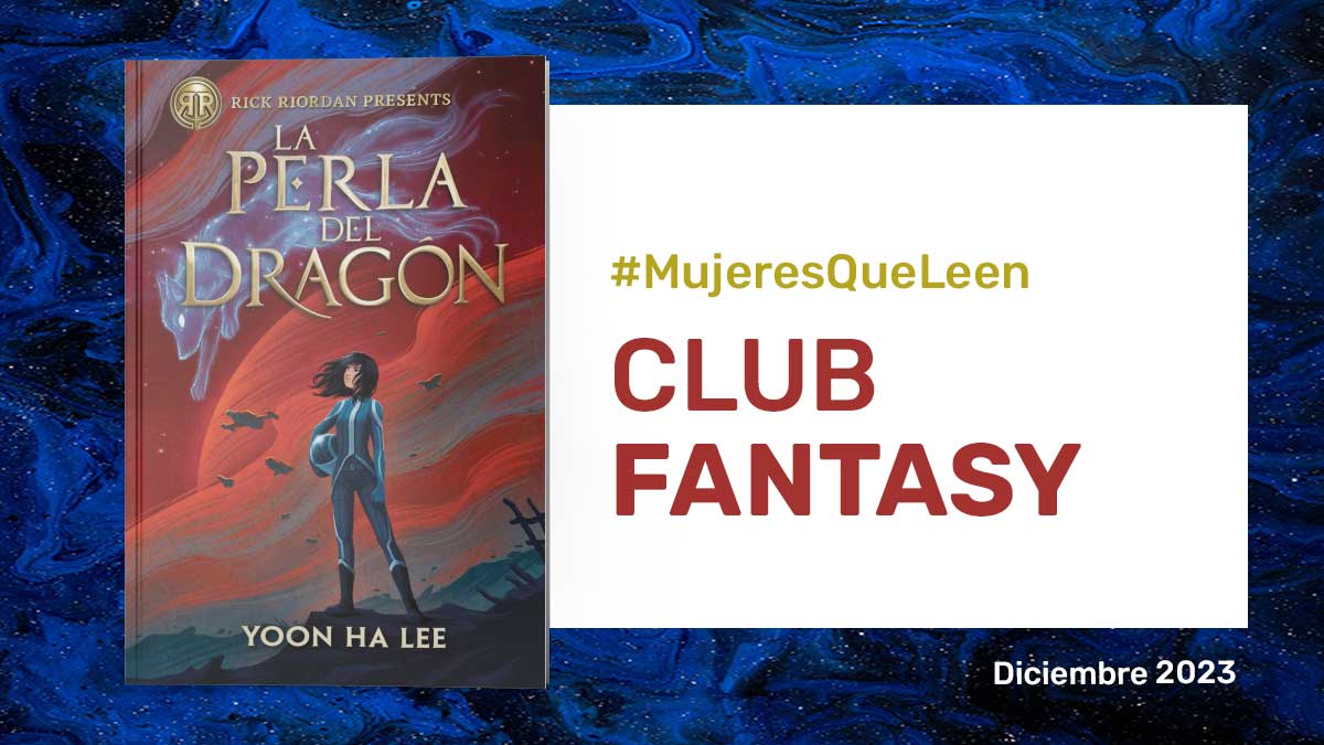 Mujeres Que Leen - Reseña "La perla del dragón"