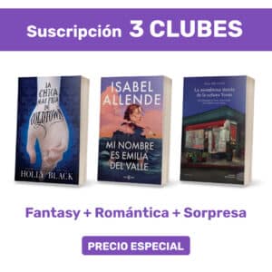 Pack suscripción x3 - Clubes Fantasy + Romántica + Sorpresa