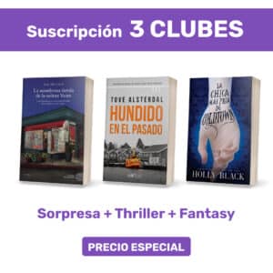 Pack suscripción x3 - Clubes Sorpresa +Thriller + Fantasy