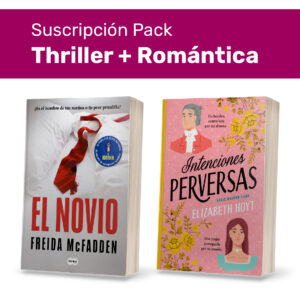 Pack Suscripción Thriller + Romántica