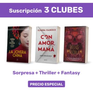 Pack suscripción x3 - Clubes Sorpresa +Thriller + Fantasy