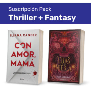 Pack Suscripción Thriller + Fantasy